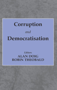 Cover image: Corruption and Democratisation 1st edition 9780714680576