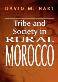 Imagen de portada: Tribe and Society in Rural Morocco 1st edition 9780714650166