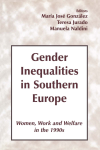 表紙画像: Gender Inequalities in Southern Europe 1st edition 9780714680842