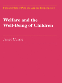 صورة الغلاف: Welfare and the Well-Being of Children 1st edition 9783718656240