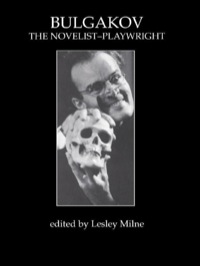 Omslagafbeelding: Bulgakov: The Novelist-Playwright 1st edition 9783718656196