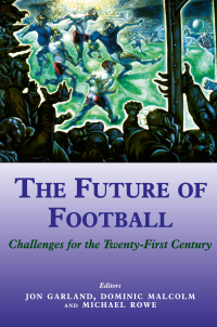 Cover image: The Future of Football 1st edition 9780714681177