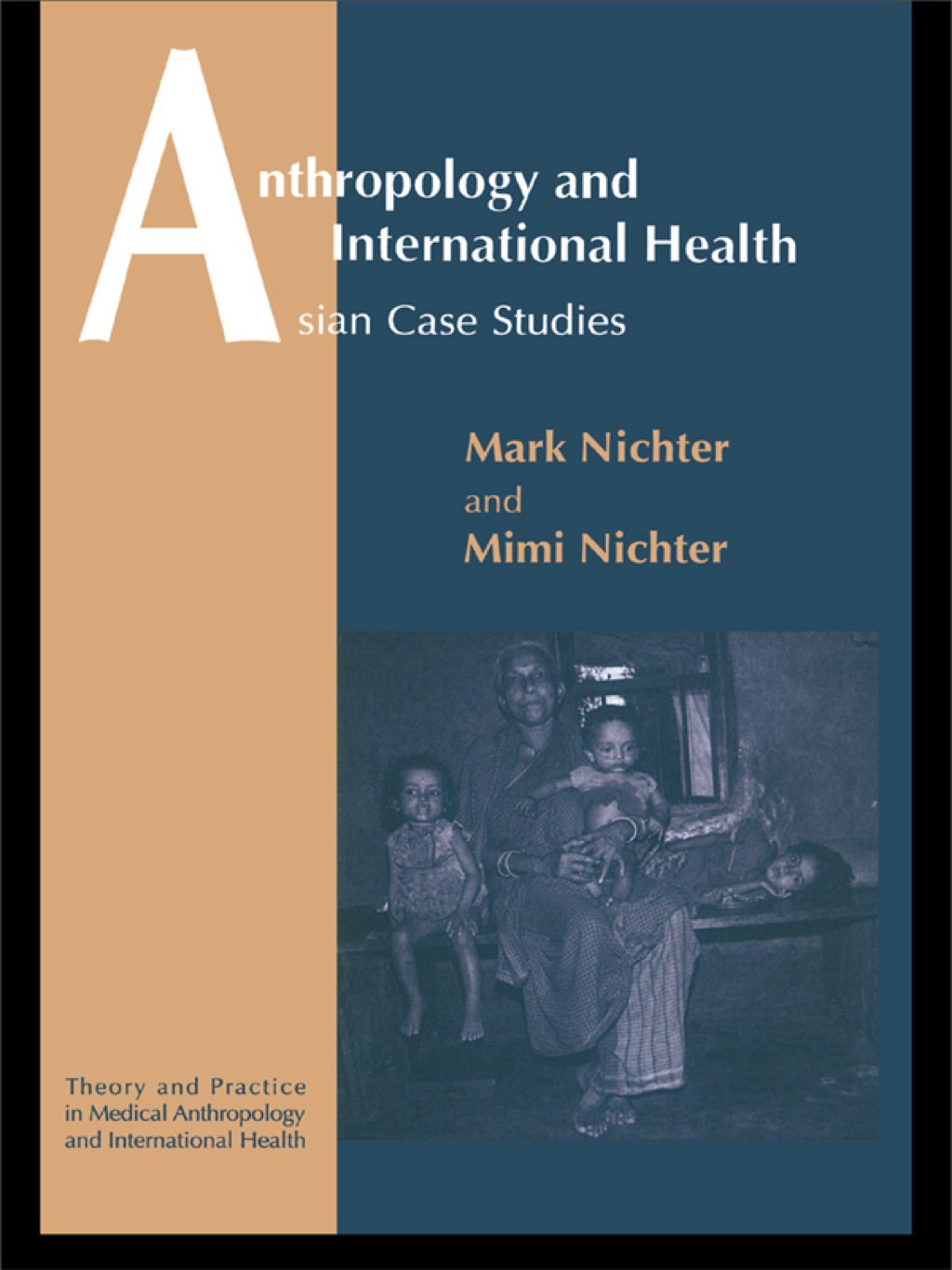 Anthropology and International Health 1st Edition