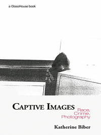 Cover image: Captive Images 1st edition 9780415420396