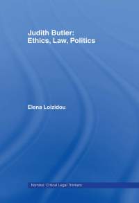 Imagen de portada: Judith Butler: Ethics, Law, Politics 1st edition 9780415420419
