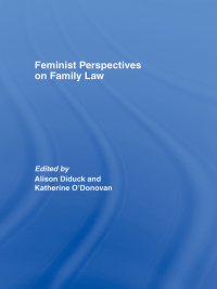 Cover image: Feminist Perspectives on Family Law 1st edition 9780415420365