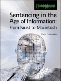 صورة الغلاف: Sentencing in the Age of Information 1st edition 9781904385394