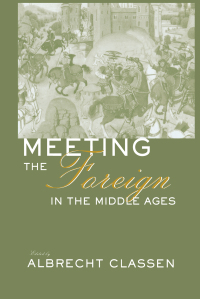 Imagen de portada: Meeting the Foreign in the Middle Ages 1st edition 9780415930024