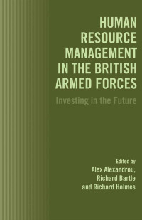 Cover image: Human Resource Management in the British Armed Forces 1st edition 9780714681566