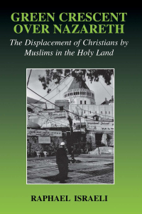 Cover image: Green Crescent Over Nazareth 1st edition 9780714652580
