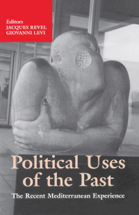 Cover image: Political Uses of the Past 1st edition 9780714652719