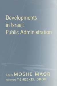 Cover image: Developments in Israeli Public Administration 1st edition 9780714653020