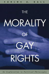 Imagen de portada: The Morality of Gay Rights 1st edition 9780415931403