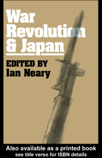 Omslagafbeelding: War, Revolution and Japan 1st edition 9781138405974