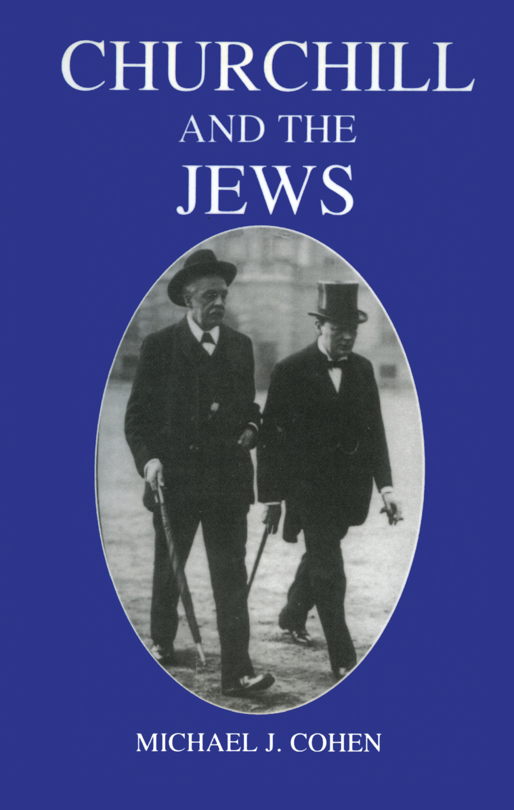 Churchill and the Jews, 1900-1948 2nd Edition