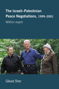 Imagen de portada: Israeli-Palestinian Peace Negotiations, 1999-2001 1st edition 9780714656533