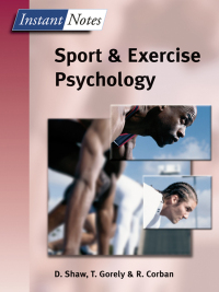 Cover image: BIOS Instant Notes in Sport and Exercise Psychology 1st edition 9780367092597