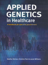 Cover image: Applied Genetics in Healthcare 1st edition 9780367092559
