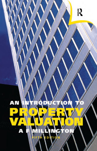 Omslagafbeelding: An Introduction to Property Valuation 5th edition 9781138461444