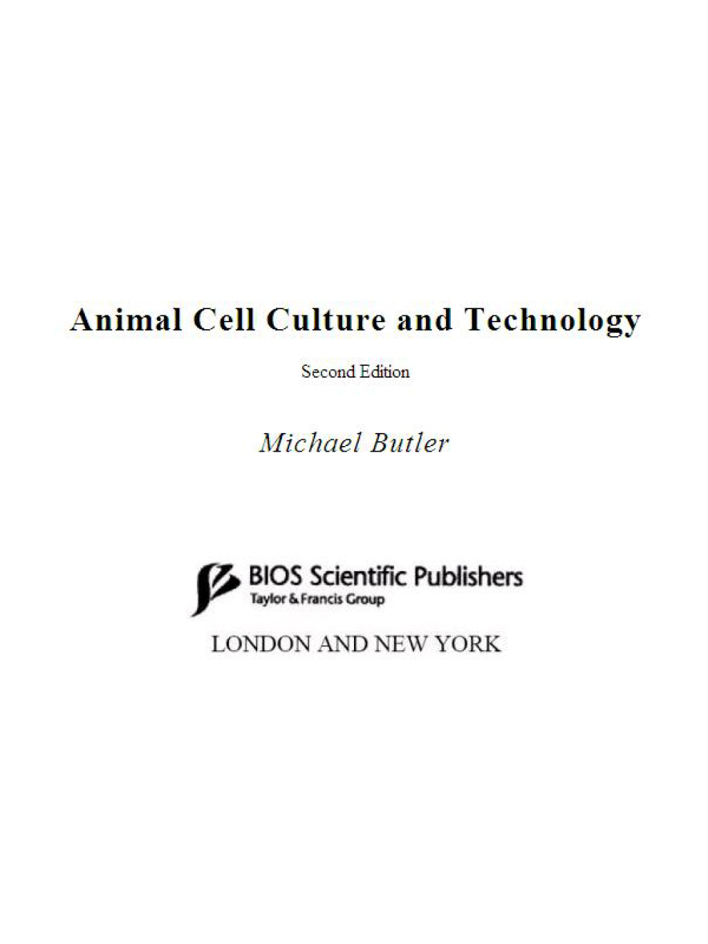 Animal Cell Culture and Technology 2nd Edition