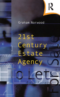 Cover image: Twenty-First Century Estate Agency 1st edition 9781138178205