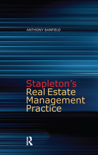 Imagen de portada: Stapleton's Real Estate Management Practice 4th edition 9780728204829