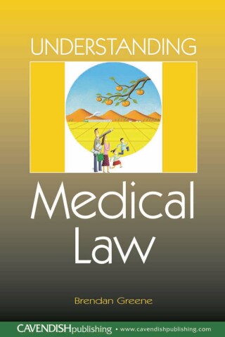 Cover image: Understanding Medical Law 1st edition 9781859418888