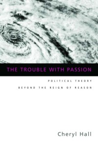 Cover image: The Trouble With Passion 1st edition 9780415934053