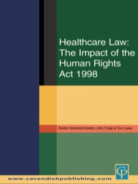 صورة الغلاف: Healthcare Law: Impact of the Human Rights Act 1998 1st edition 9781138155077