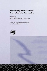 Cover image: Researching Women's Lives From A Feminist Perspective 1st edition 9780748401529