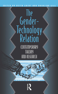 صورة الغلاف: The Gender-Technology Relation 1st edition 9780748401604