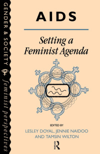 Cover image: AIDS: Setting A Feminist Agenda 1st edition 9781138163454