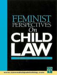 Cover image: Feminist Perspectives on Child Law 1st edition 9781138154292