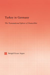 Titelbild: Turkey in Germany 1st edition 9780415935685