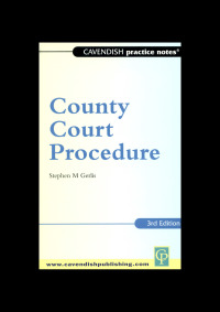 Cover image: Practice Notes on County Court Procedure 1st edition 9781859413098