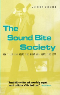 Cover image: The Sound Bite Society 1st edition 9781138178984