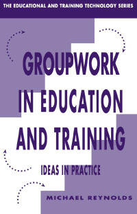 Cover image: Group Work in Education and Training 1st edition 9780749410278