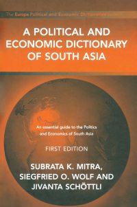 Cover image: A Political and Economic Dictionary of South Asia 1st edition 9781857432107