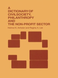 صورة الغلاف: A Dictionary of Civil Society, Philanthropy and the Third Sector 1st edition 9781857431667