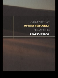 Titelbild: Survey of Arab-Israeli Relations 1947-2001 1st edition 9781857431414