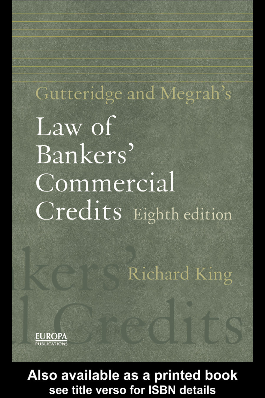 Gutteridge and Megrah’s Law of Bankers’ Commercial Credits 8th Edition