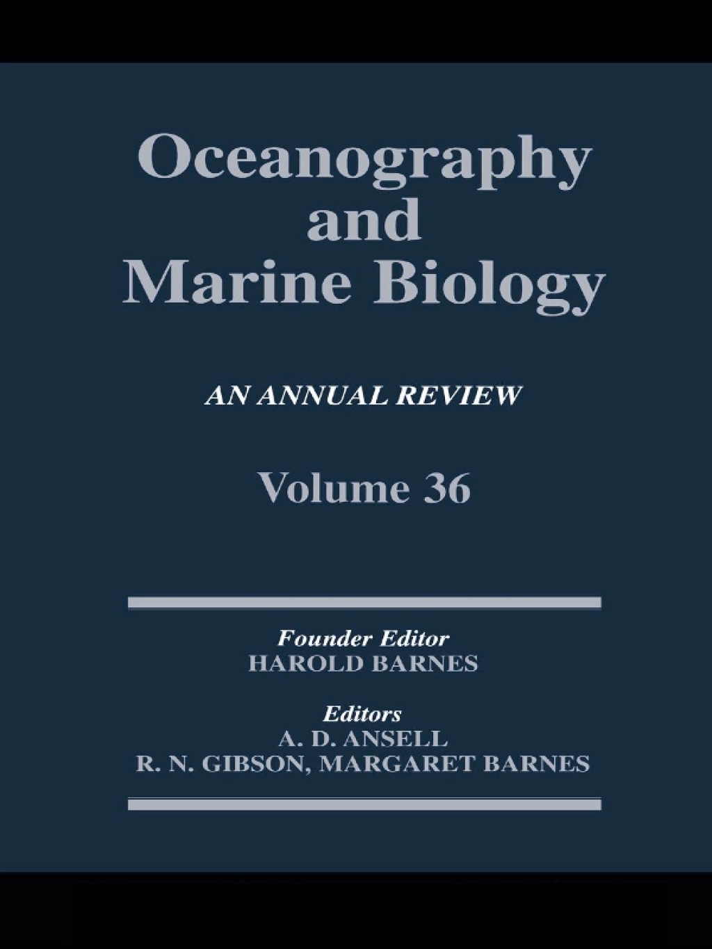 Oceanography and Marine Biology An annual review. Volume 36 1st Edition