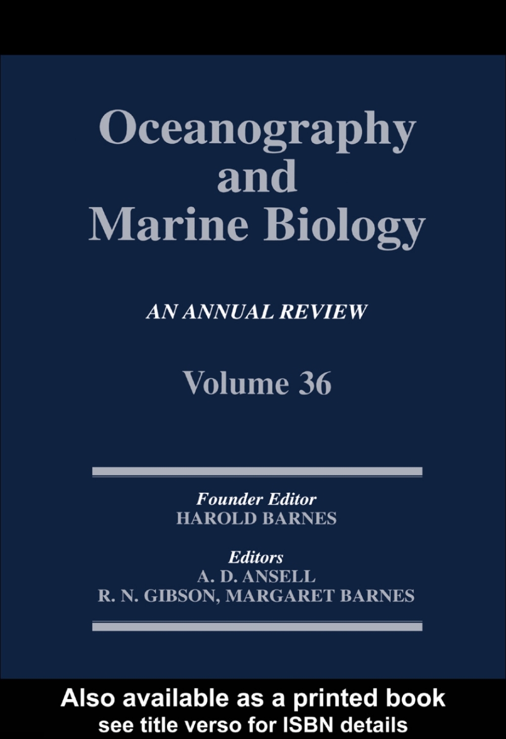 Oceanography and Marine Biology An annual review. Volume 36 1st Edition