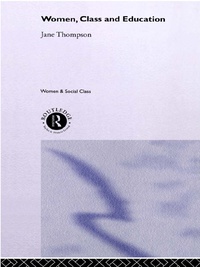 Imagen de portada: Women, Class And Education 1st edition 9781857289435