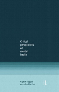 表紙画像: Critical Perspectives on Mental Health 1st edition 9781857288797