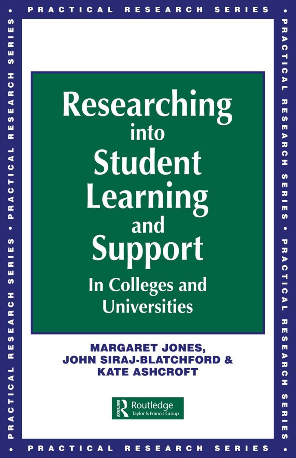 Researching into Student Learning and Support in Colleges and Universities 1st Edition