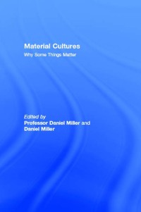 Immagine di copertina: Material Cultures 1st edition 9781857286861