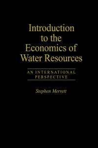 表紙画像: Introduction To The Economics Of Water Resources 1st edition 9781857286373