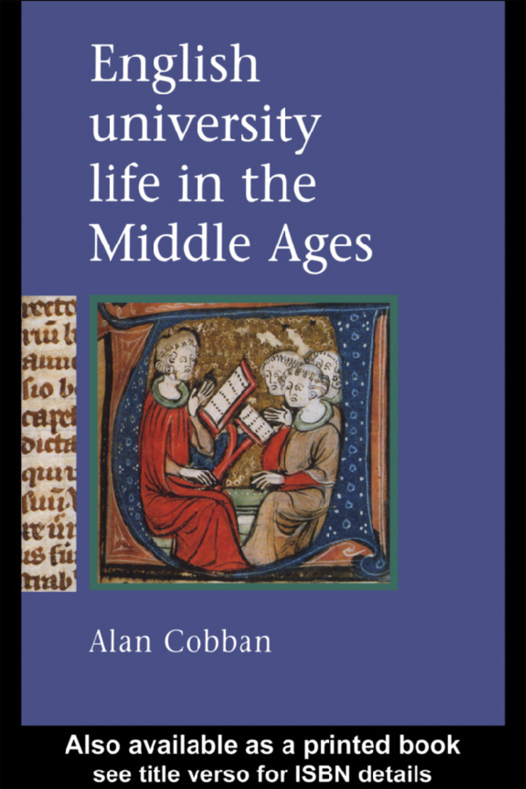 English University Life In The Middle Ages 1st Edition