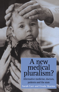 Cover image: A New Medical Pluralism 1st edition 9781857285109